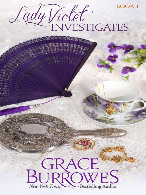 Title details for Lady Violet Investigates by Grace Burrowes - Wait list